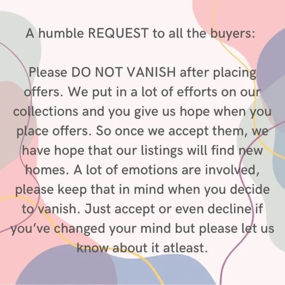 Requesting all buyers to either accept or decline the offers - Picture 1 of 1